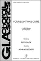 Your Light Has Come SAB choral sheet music cover